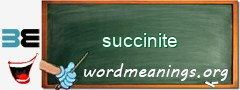 WordMeaning blackboard for succinite